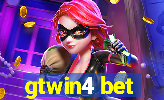 gtwin4 bet